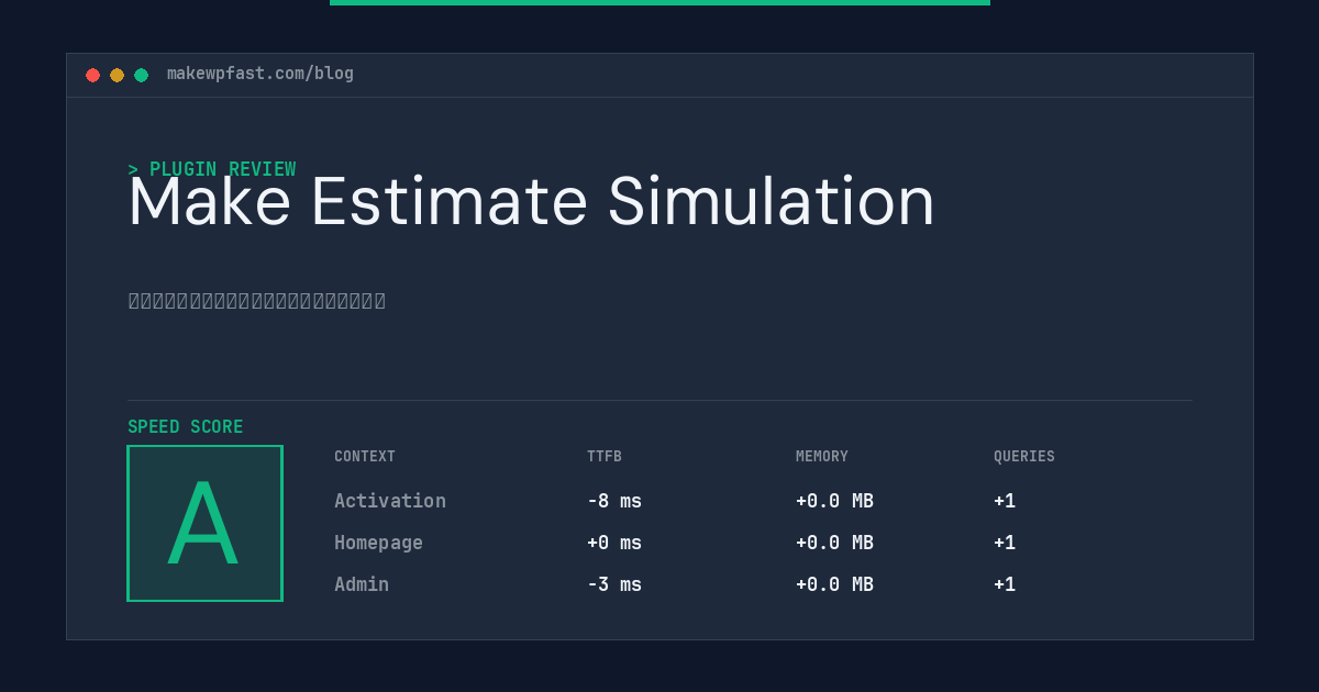 Make Estimate Simulation - MakeWPFast