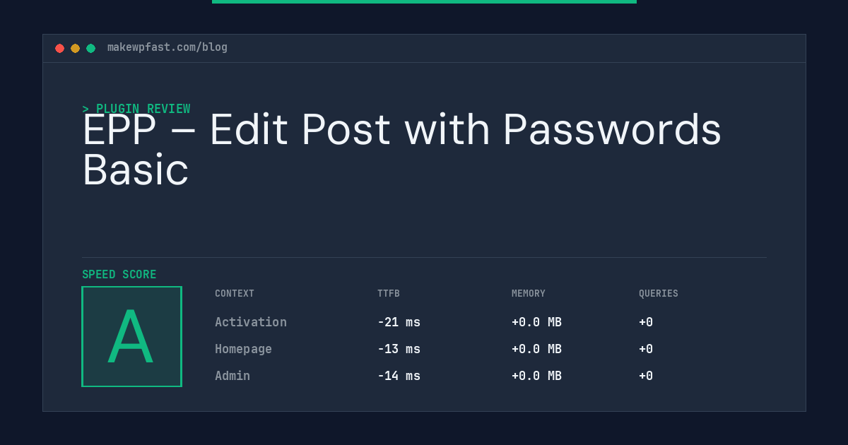 EPP – Edit Post with Passwords Basic - MakeWPFast