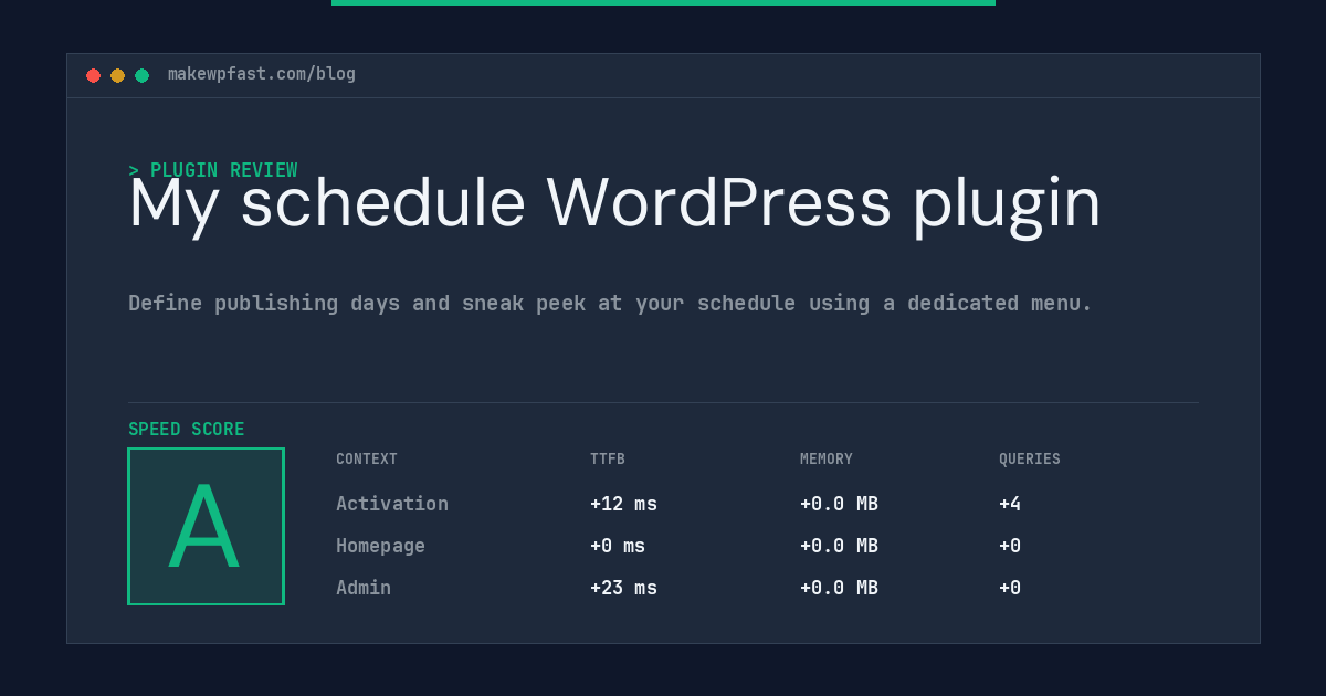 My schedule WordPress plugin - MakeWPFast