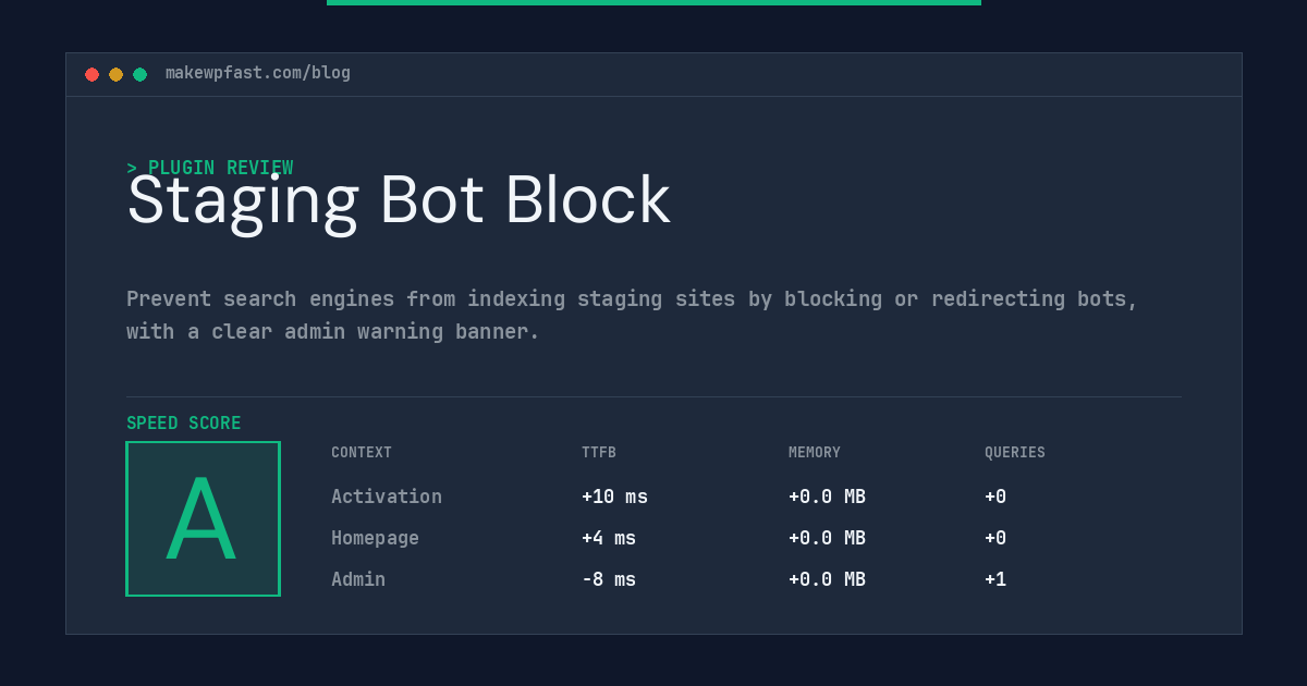 Staging Bot Block - MakeWPFast