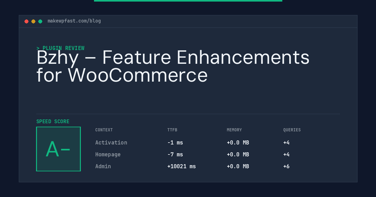 Bzhy – Feature Enhancements for WooCommerce - MakeWPFast