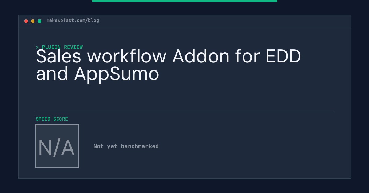 Sales workflow Addon for EDD and AppSumo - MakeWPFast