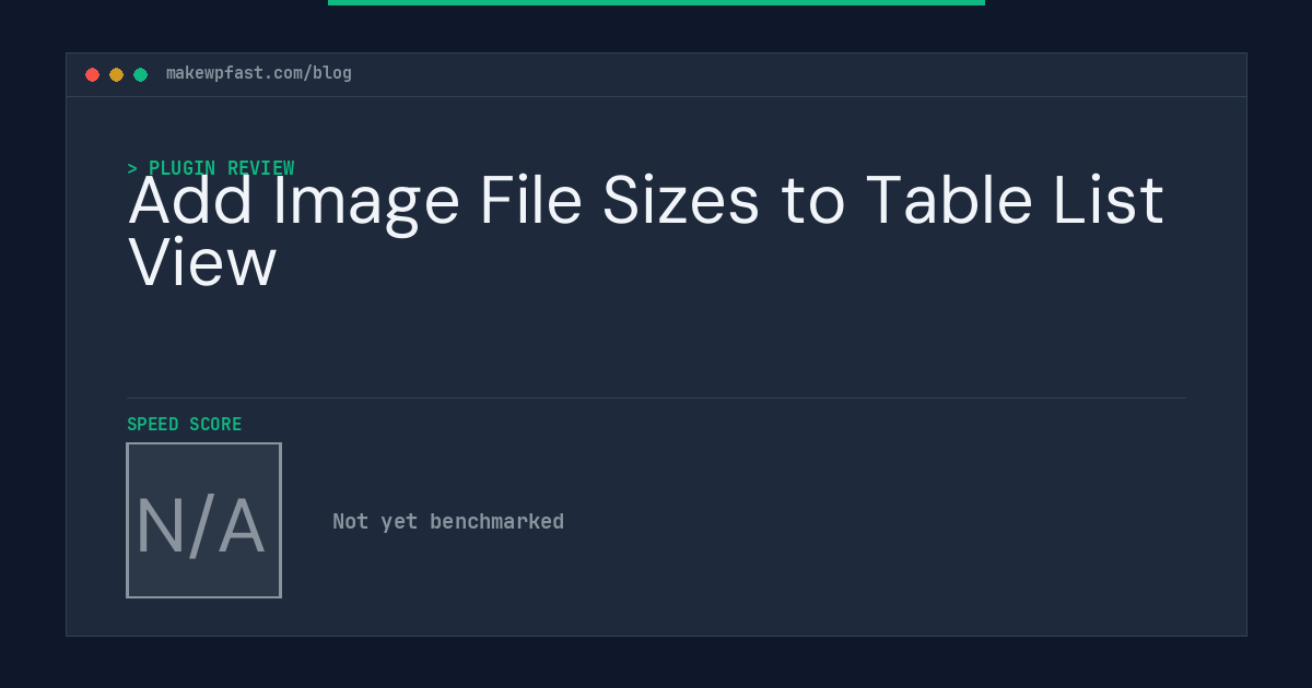 Add Image File Sizes to Table List View - MakeWPFast