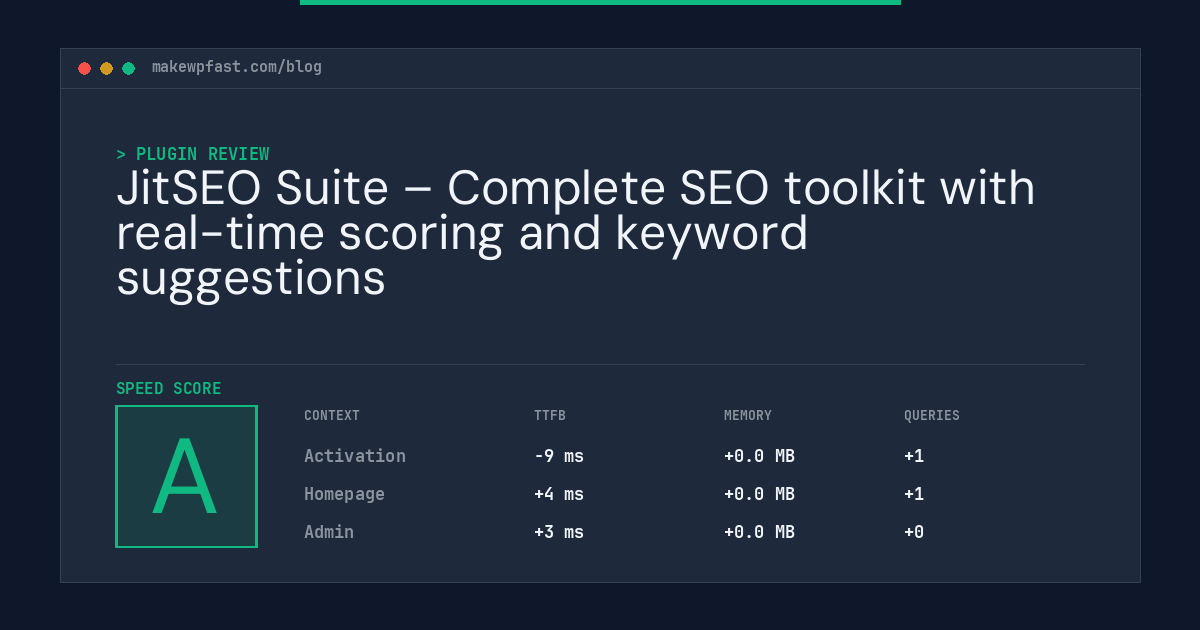 JitSEO Suite – Complete SEO toolkit with real-time scoring and keyword suggestions - MakeWPFast