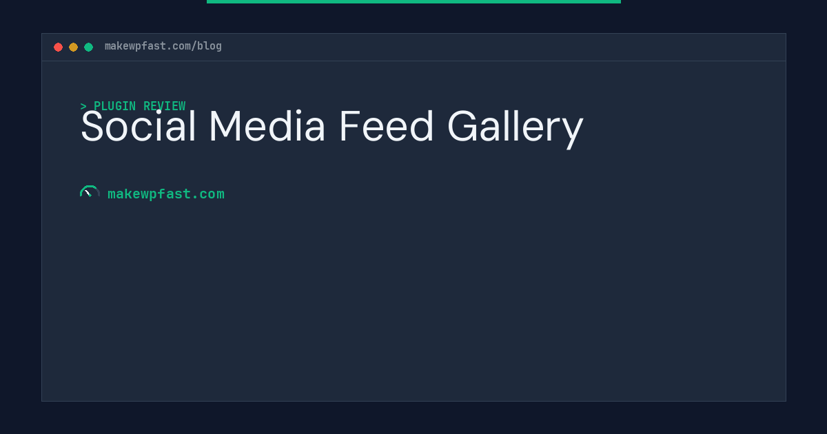 Social Media Feed Gallery - MakeWPFast