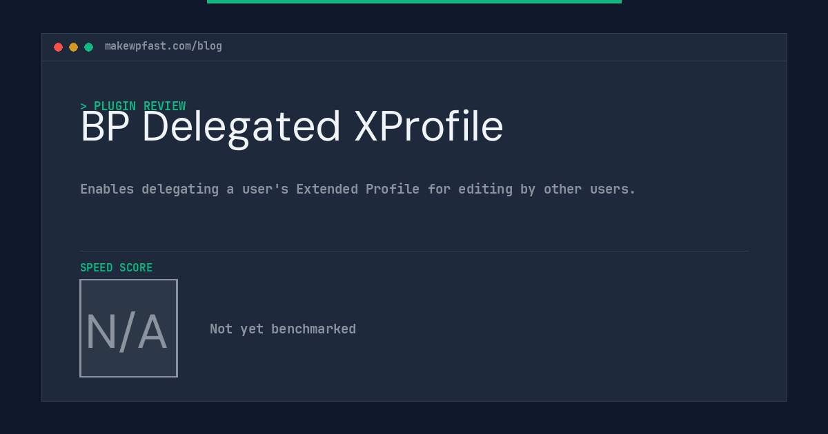 BP Delegated XProfile - MakeWPFast