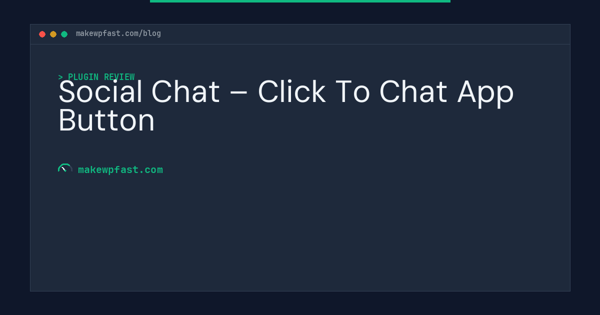Social Chat – Click To Chat App Button - MakeWPFast