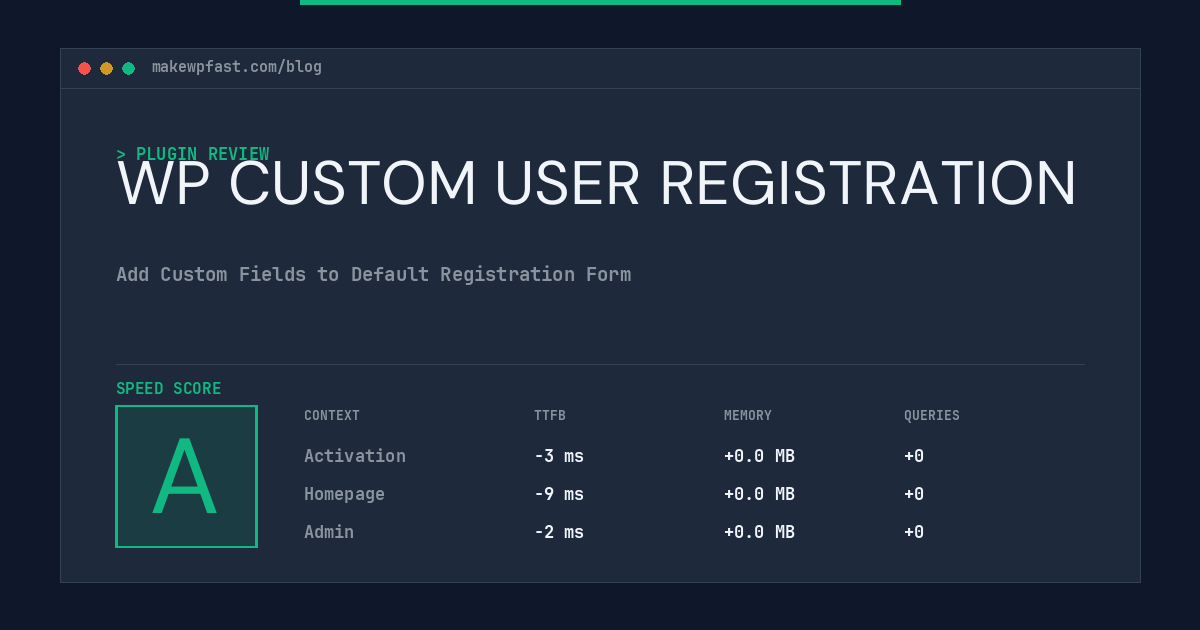 WP CUSTOM USER REGISTRATION - MakeWPFast