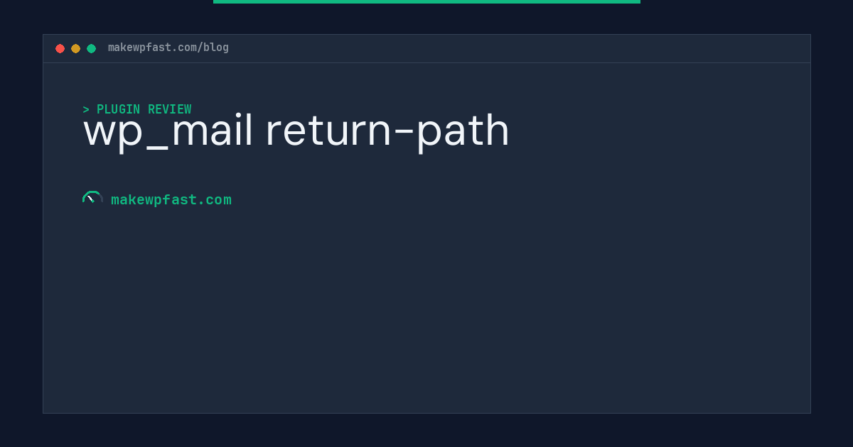 wp_mail return-path - MakeWPFast