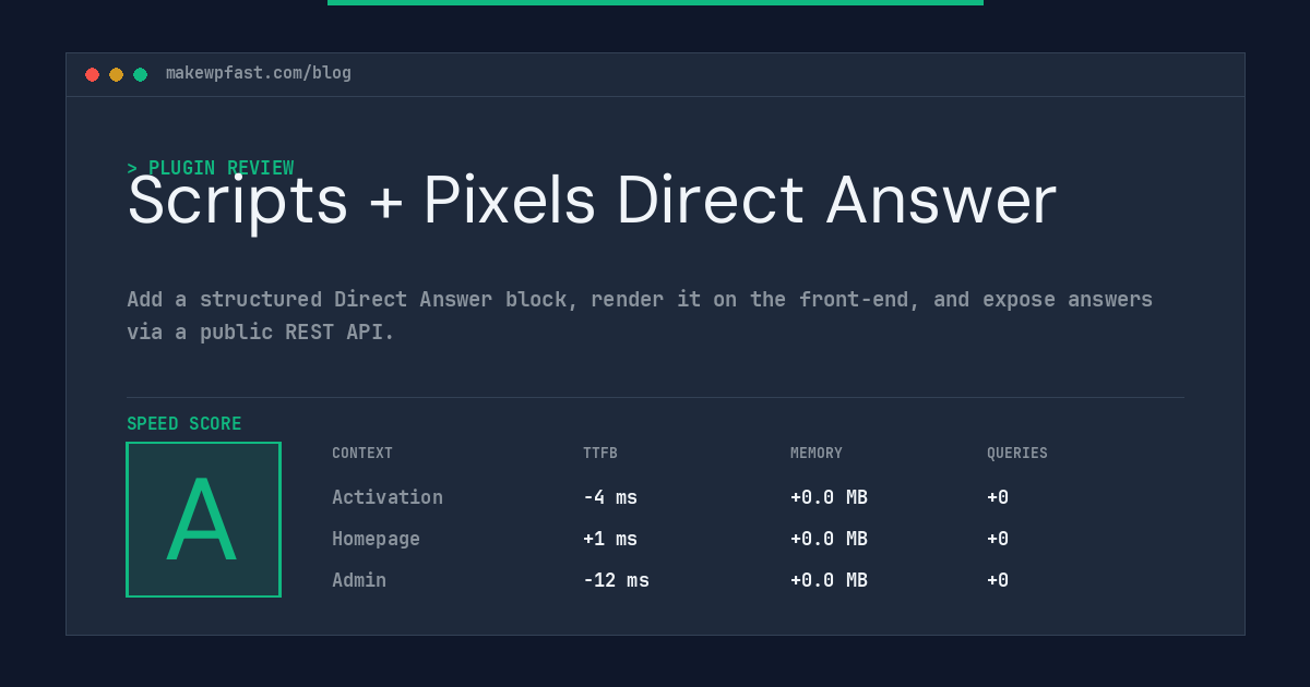 Scripts + Pixels Direct Answer - MakeWPFast