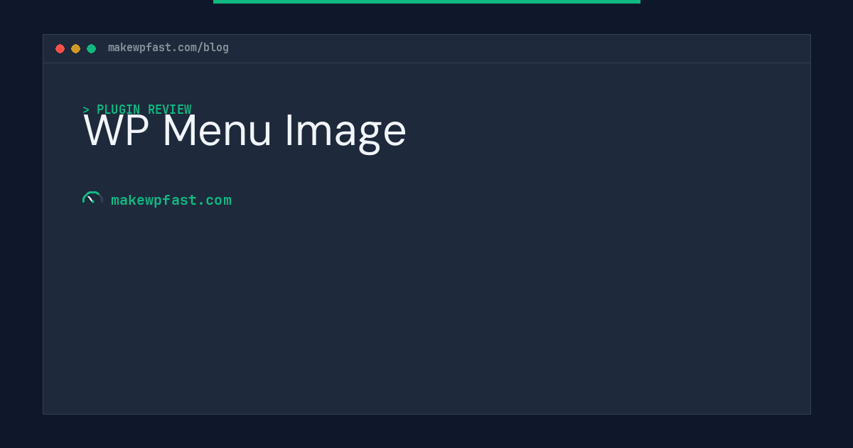 WP Menu Image - MakeWPFast