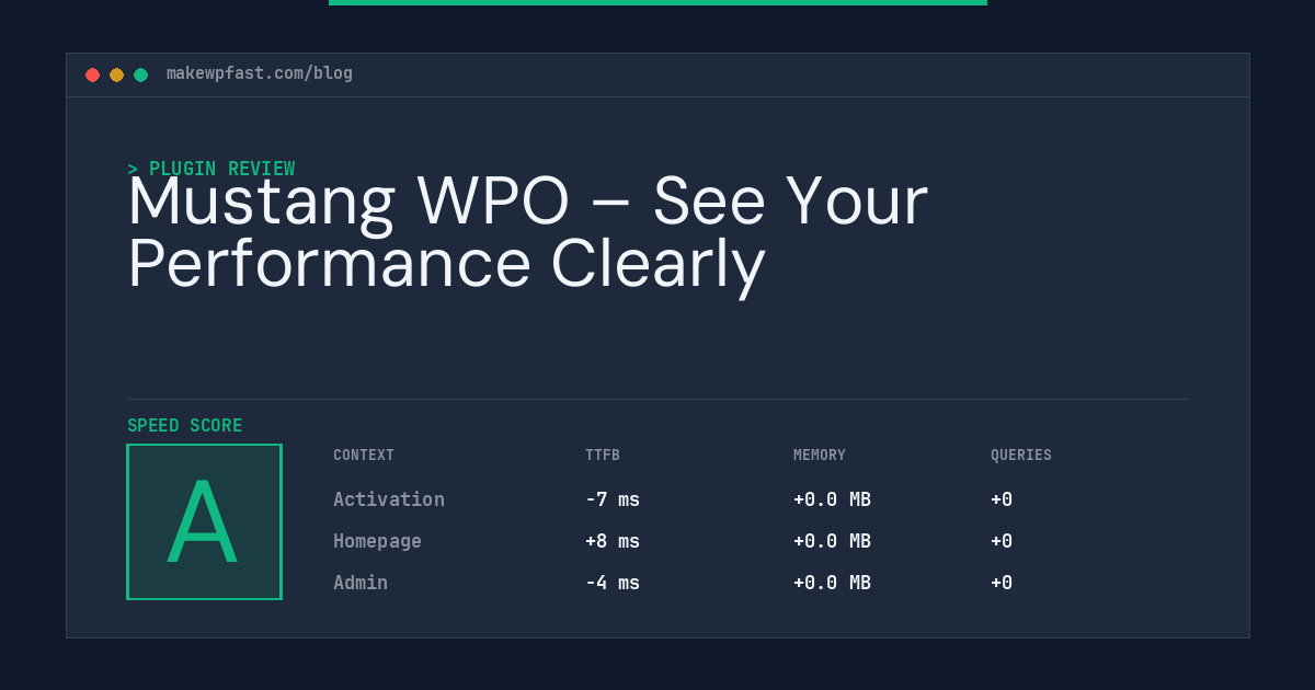Mustang WPO – See Your Performance Clearly - MakeWPFast