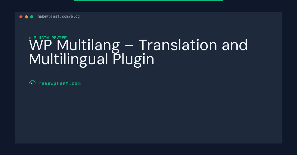 WP Multilang – Translation and Multilingual Plugin - MakeWPFast