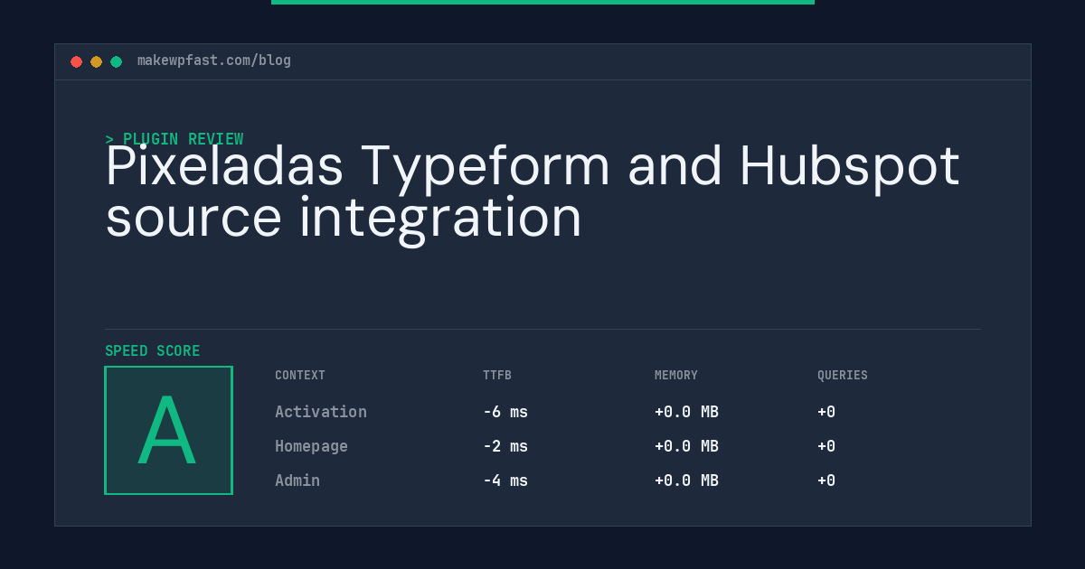 Pixeladas Typeform and Hubspot source integration - MakeWPFast