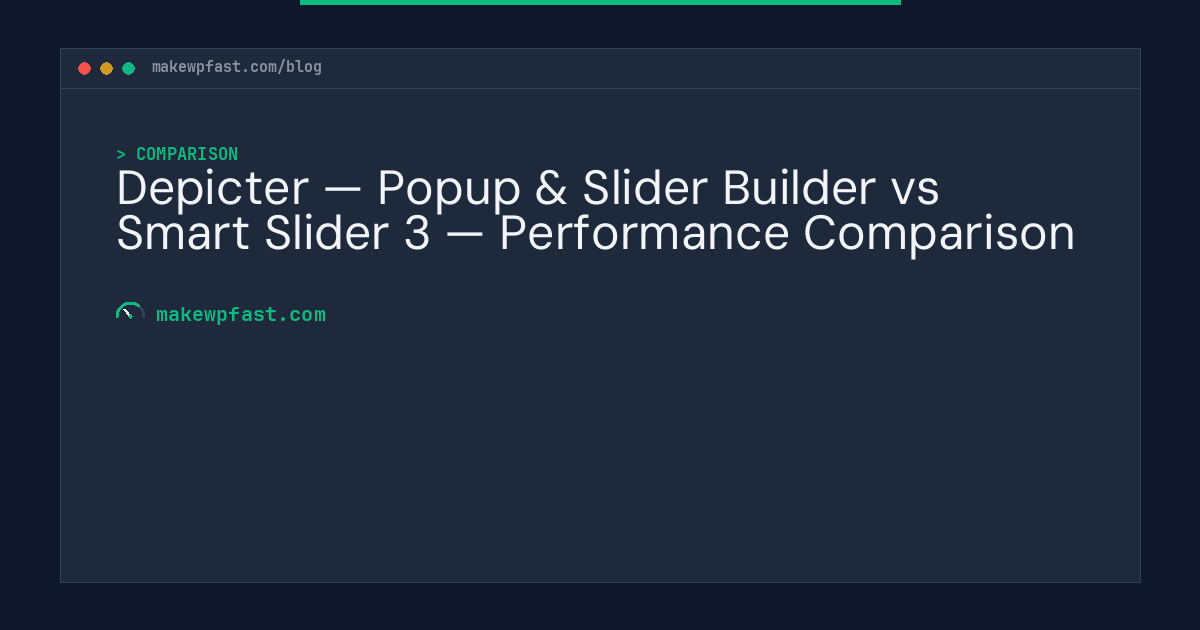 Depicter — Popup & Slider Builder vs Smart Slider 3 — Performance Comparison - MakeWPFast