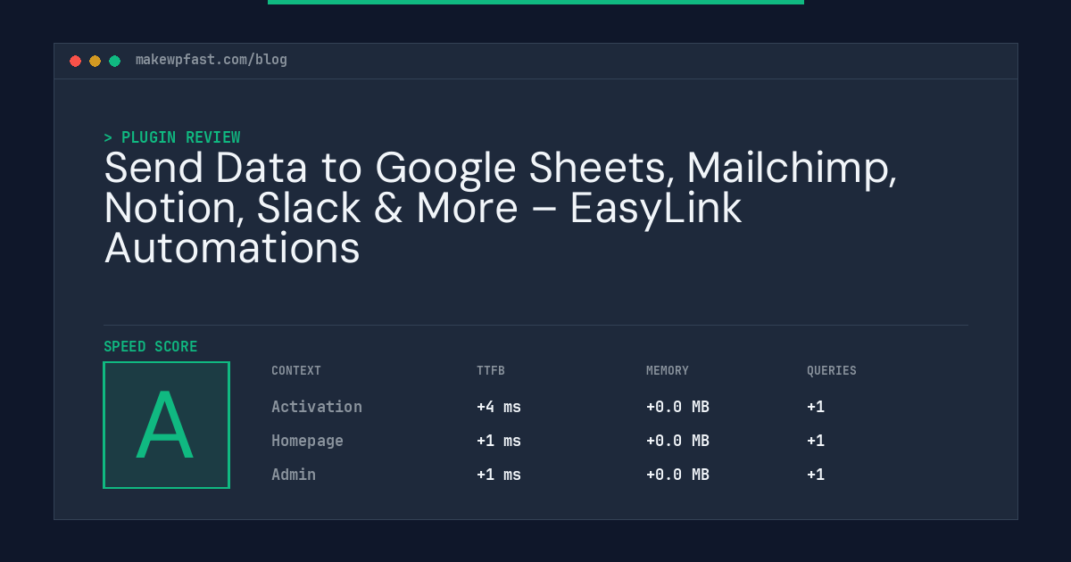 Send Data to Google Sheets, Mailchimp, Notion, Slack & More – EasyLink Automations - MakeWPFast