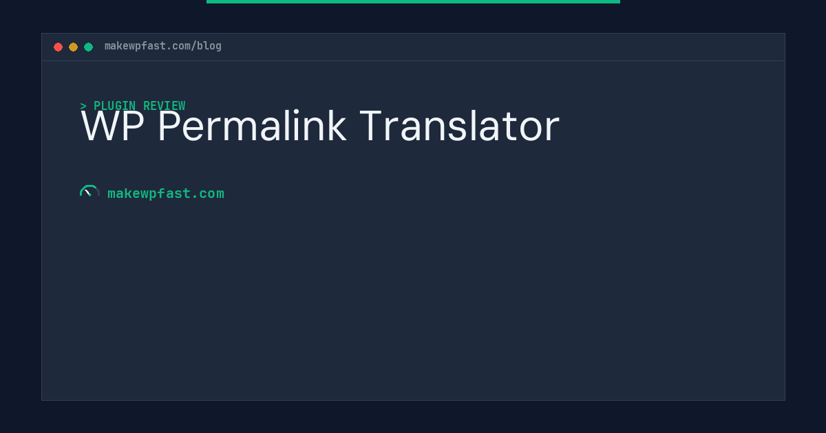 WP Permalink Translator - MakeWPFast