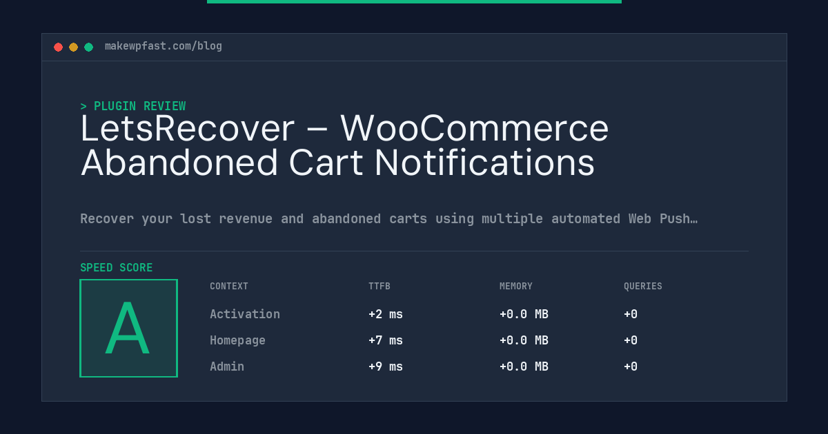 LetsRecover – WooCommerce Abandoned Cart Notifications - MakeWPFast