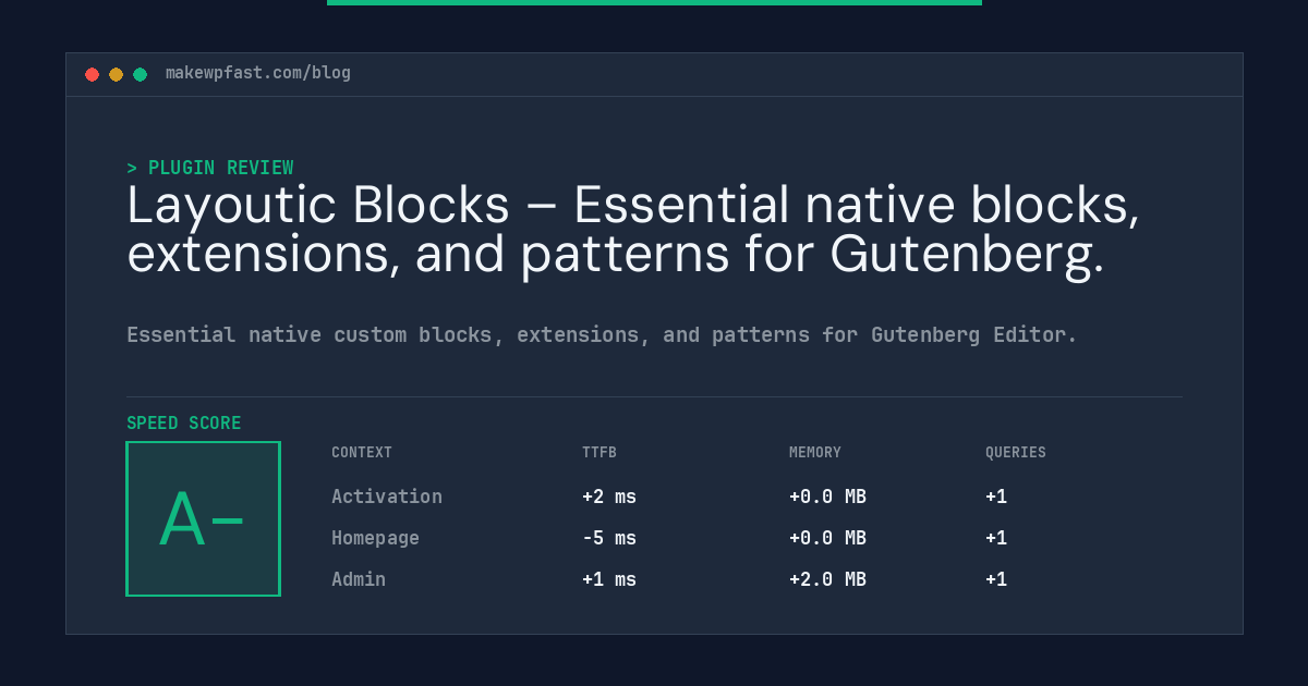 Layoutic Blocks – Essential native blocks, extensions, and patterns for Gutenberg. - MakeWPFast