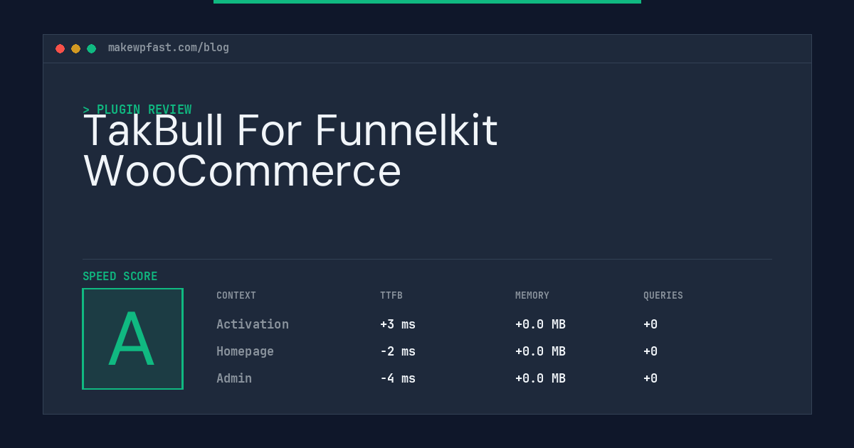 TakBull For Funnelkit WooCommerce - MakeWPFast