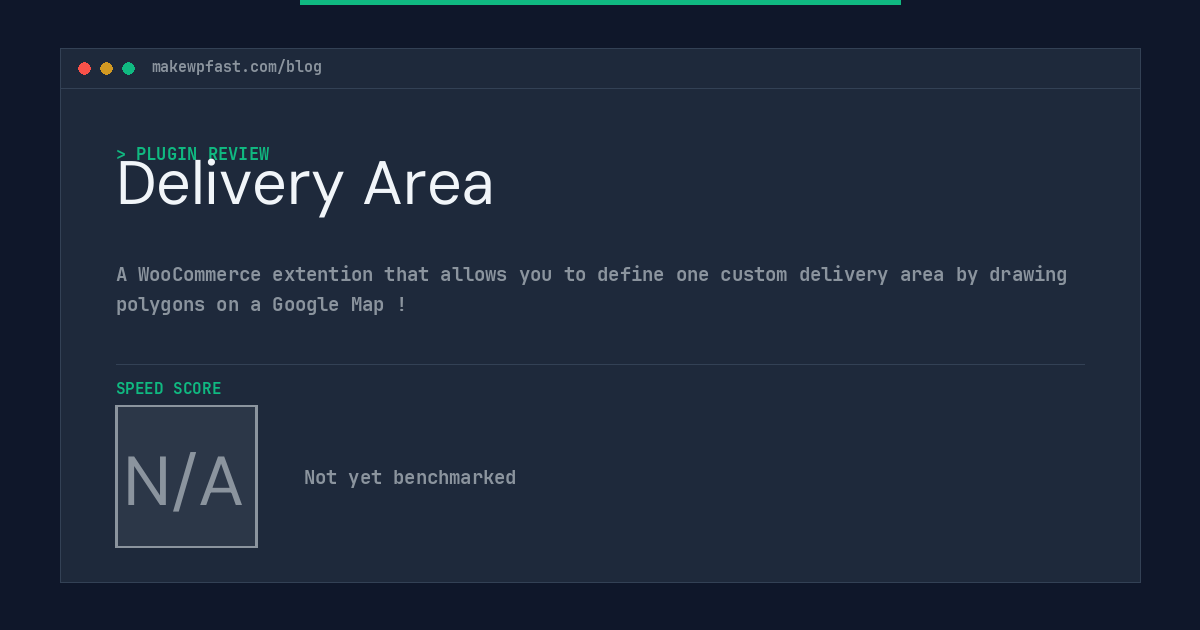 Delivery Area - MakeWPFast