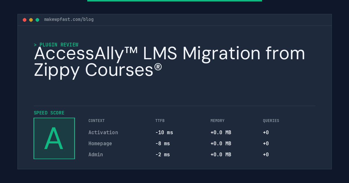 AccessAlly™ LMS Migration from Zippy Courses® - MakeWPFast
