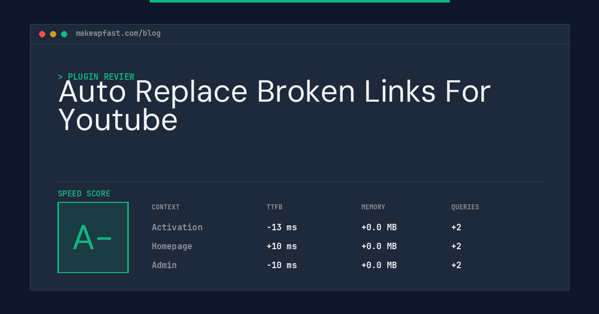 Auto Replace Broken Links For Youtube - MakeWPFast