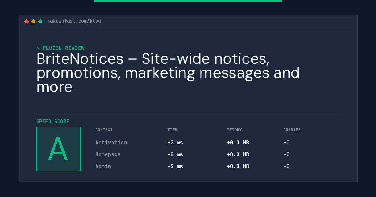 BriteNotices – Site-wide notices, promotions, marketing messages and more - MakeWPFast