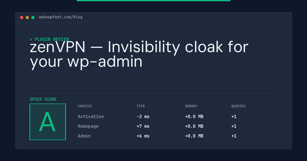 zenVPN — Invisibility cloak for your wp-admin - MakeWPFast