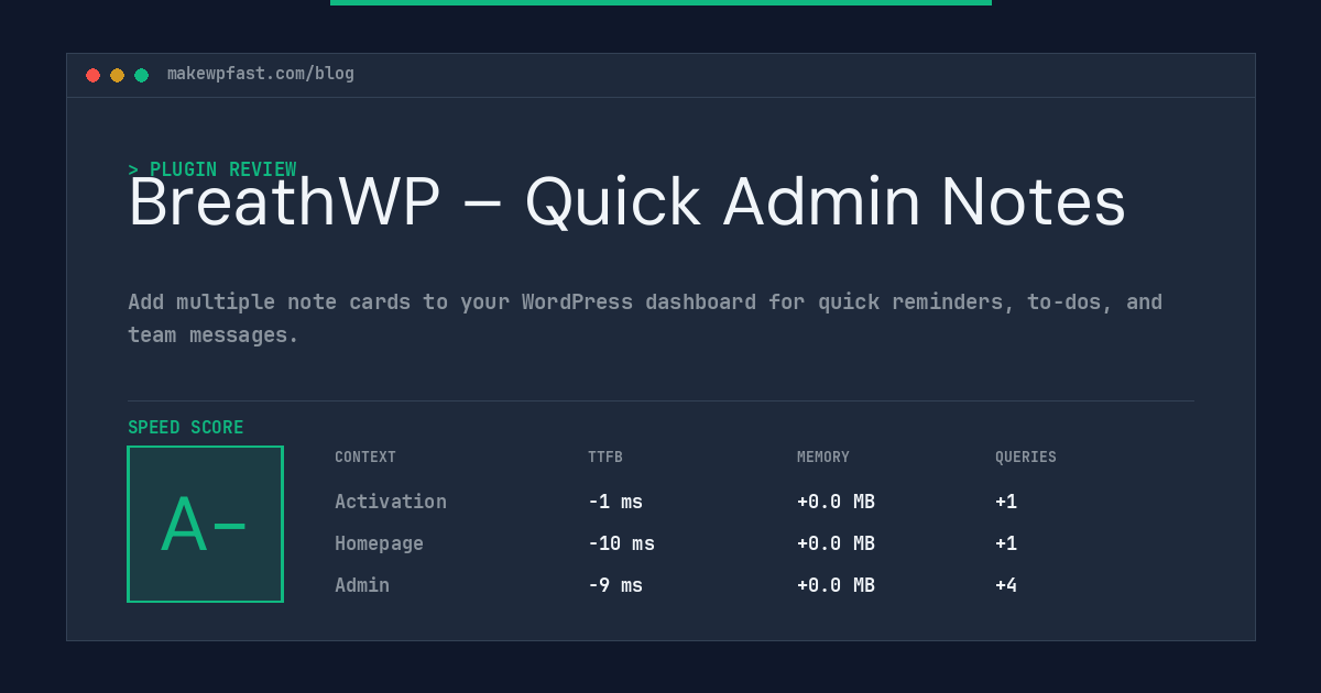 BreathWP – Quick Admin Notes - MakeWPFast