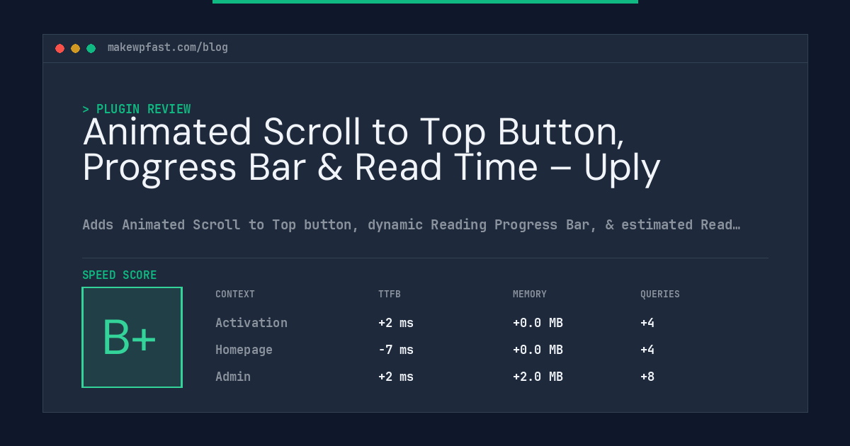 Animated Scroll to Top Button, Progress Bar & Read Time – Uply - MakeWPFast