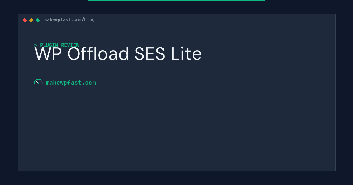 WP Offload SES Lite - MakeWPFast