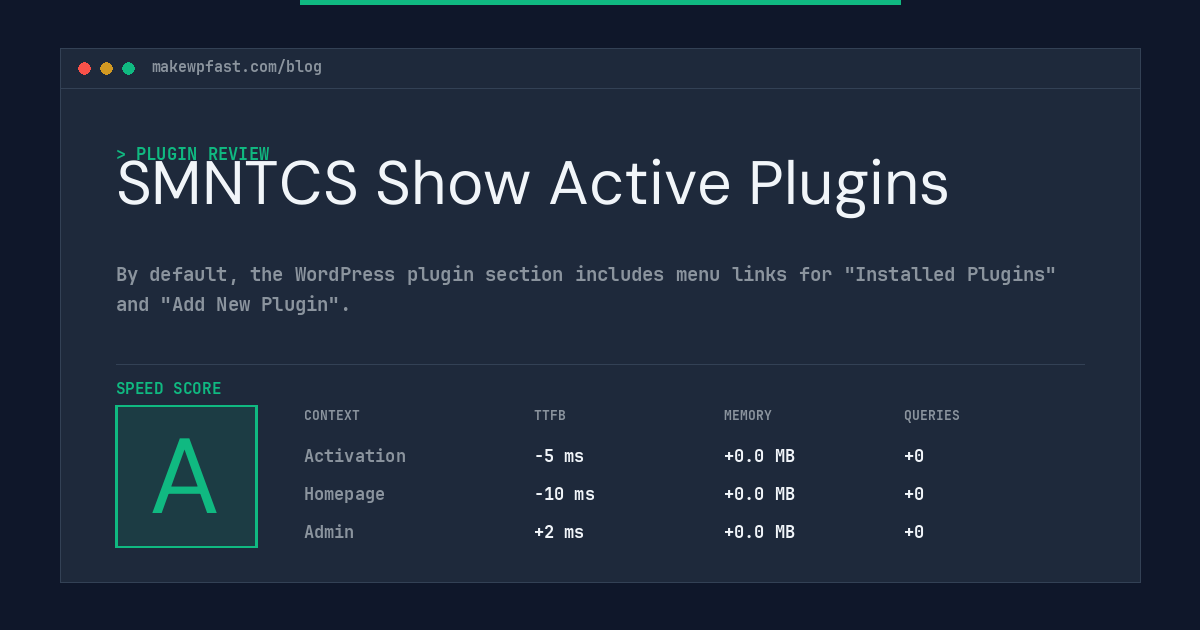 SMNTCS Show Active Plugins - MakeWPFast