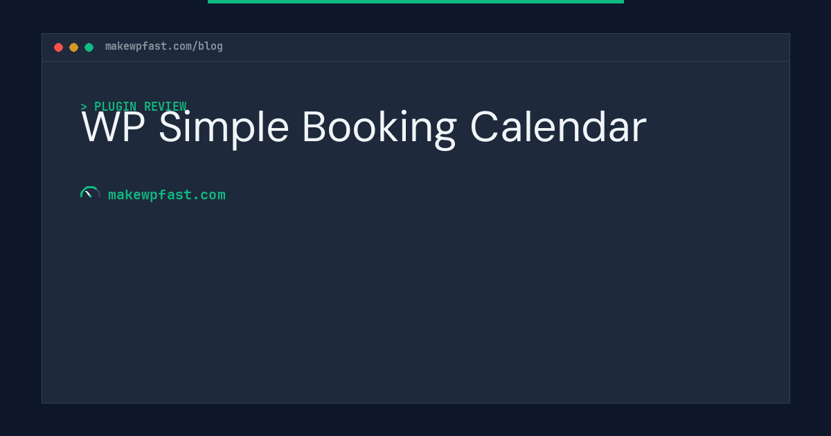 WP Simple Booking Calendar - MakeWPFast