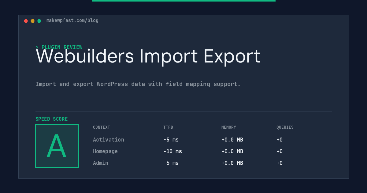 Webuilders Import Export - MakeWPFast