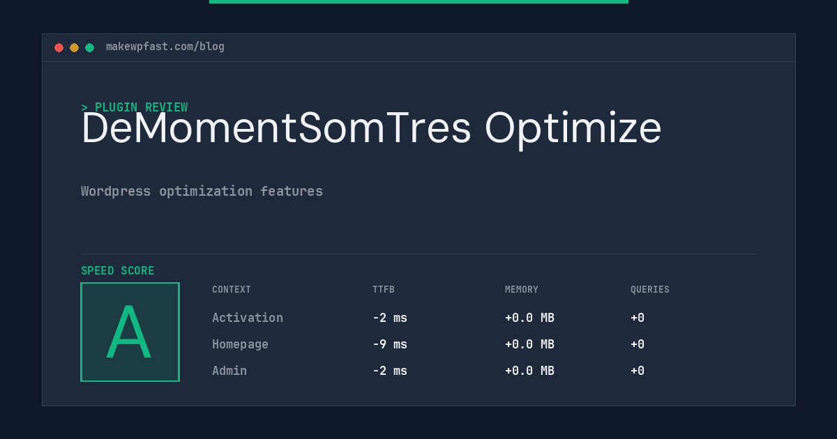 DeMomentSomTres Optimize - MakeWPFast
