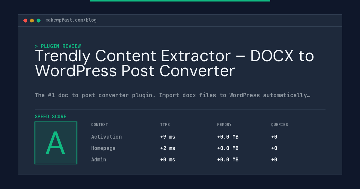 Trendly Content Extractor – DOCX to WordPress Post Converter - MakeWPFast