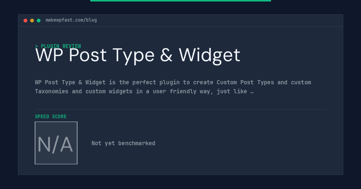 WP Post Type & Widget - MakeWPFast