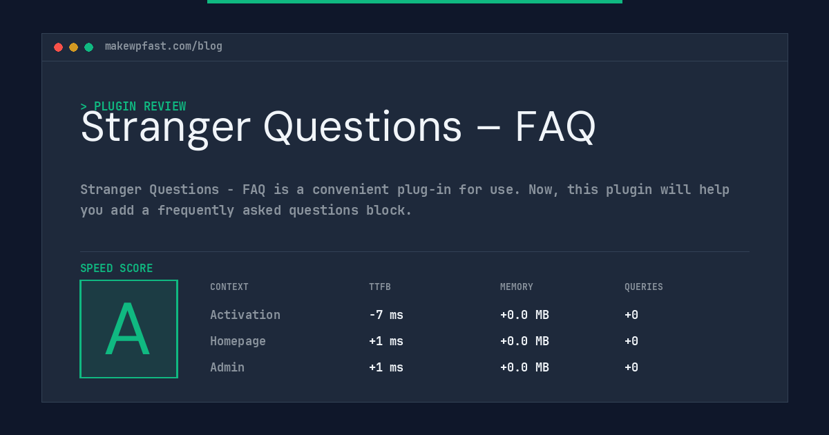 Stranger Questions – FAQ - MakeWPFast