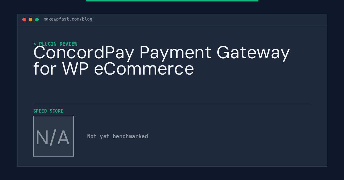 ConcordPay Payment Gateway for WP eCommerce - MakeWPFast