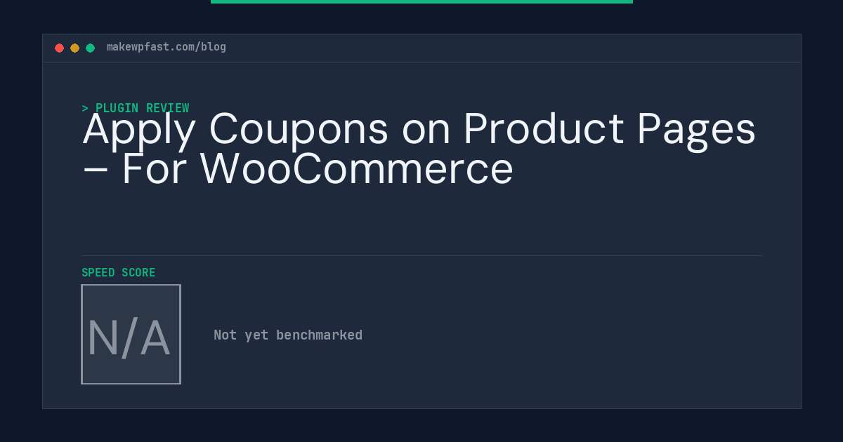 Apply Coupons on Product Pages – For WooCommerce - MakeWPFast