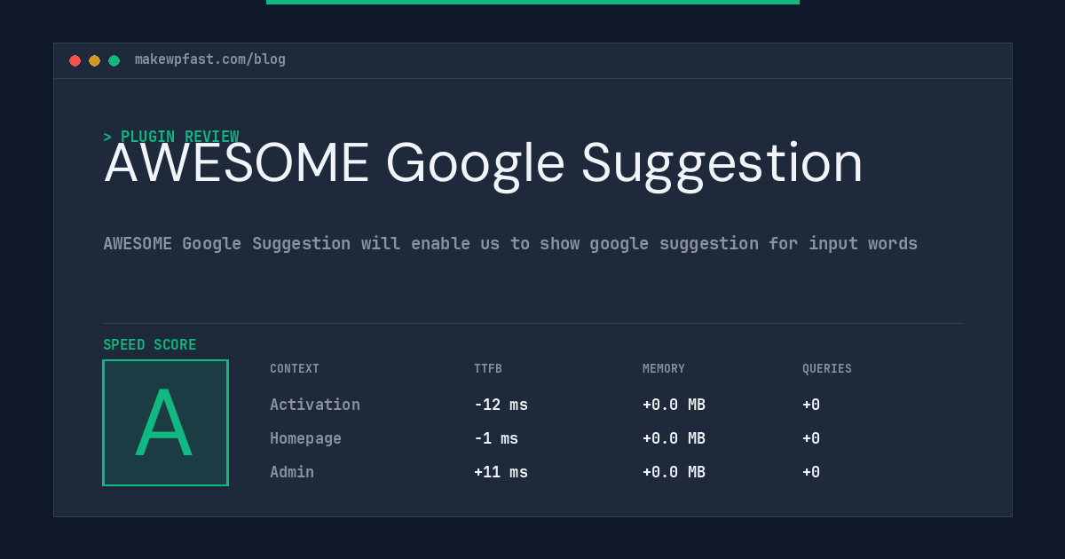 AWESOME Google Suggestion - MakeWPFast