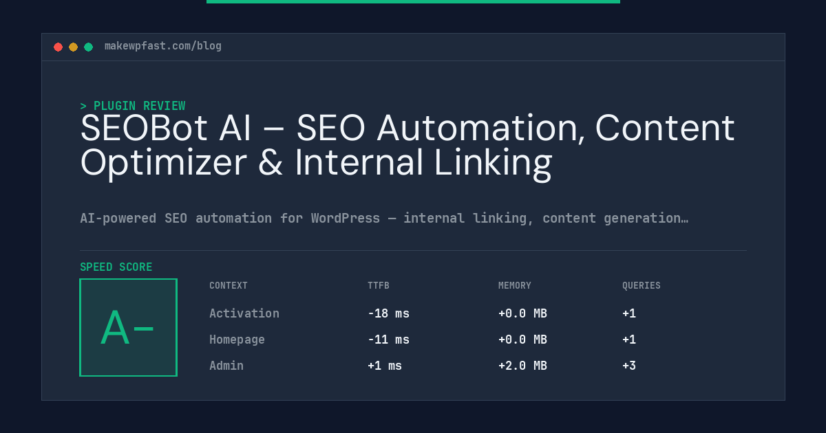 SEOBot AI – SEO Automation, Content Optimizer & Internal Linking - MakeWPFast