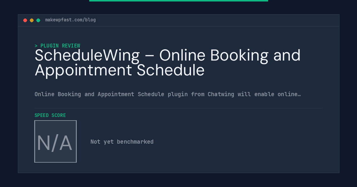 ScheduleWing – Online Booking and Appointment Schedule - MakeWPFast