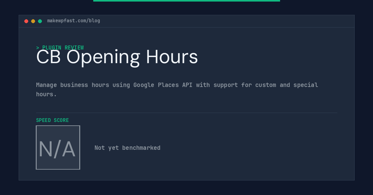 CB Opening Hours - MakeWPFast