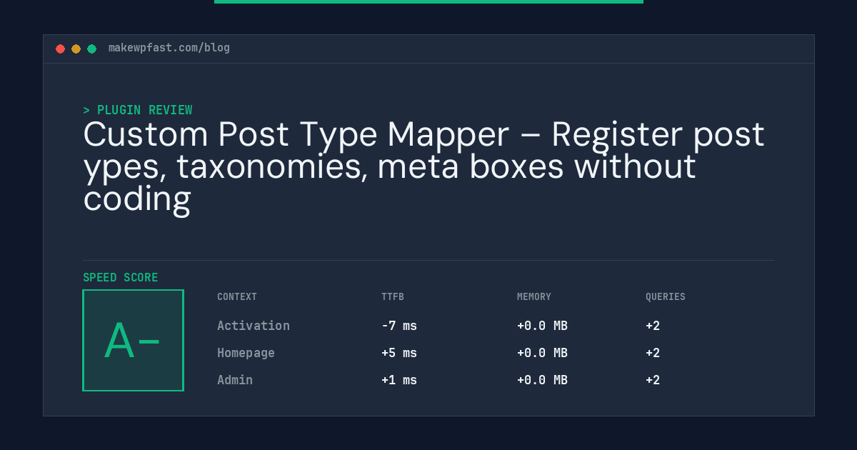 Custom Post Type Mapper – Register post ypes, taxonomies, meta boxes without coding - MakeWPFast