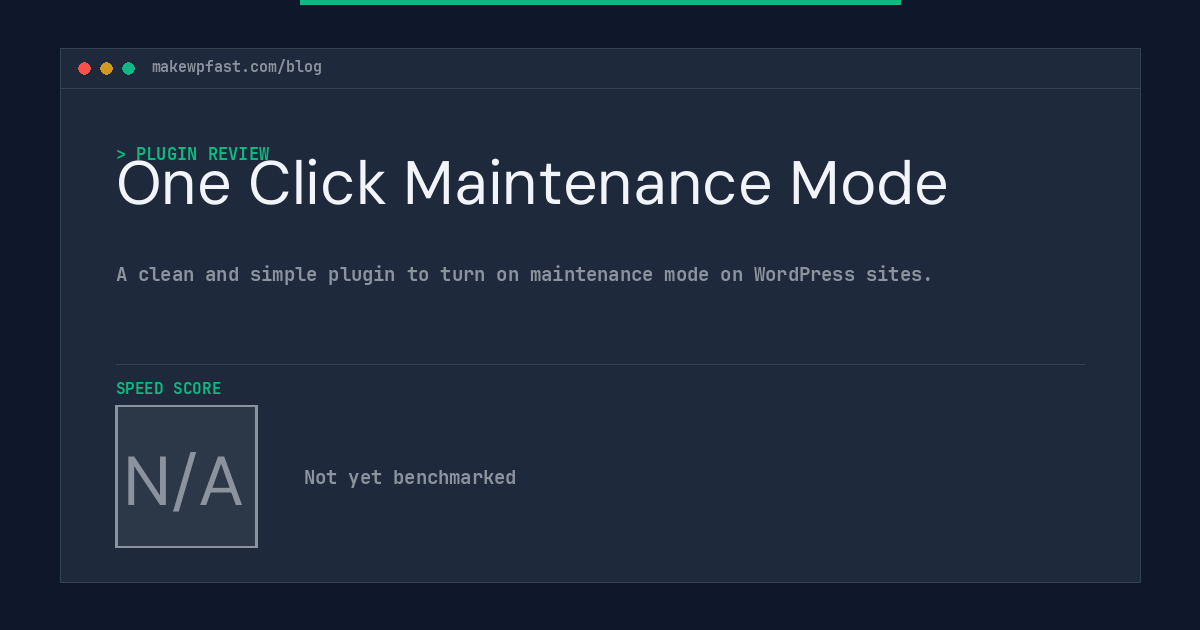 One Click Maintenance Mode - MakeWPFast