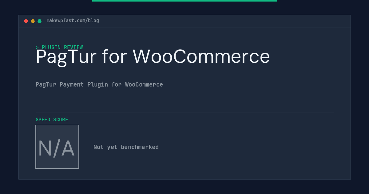 PagTur for WooCommerce - MakeWPFast