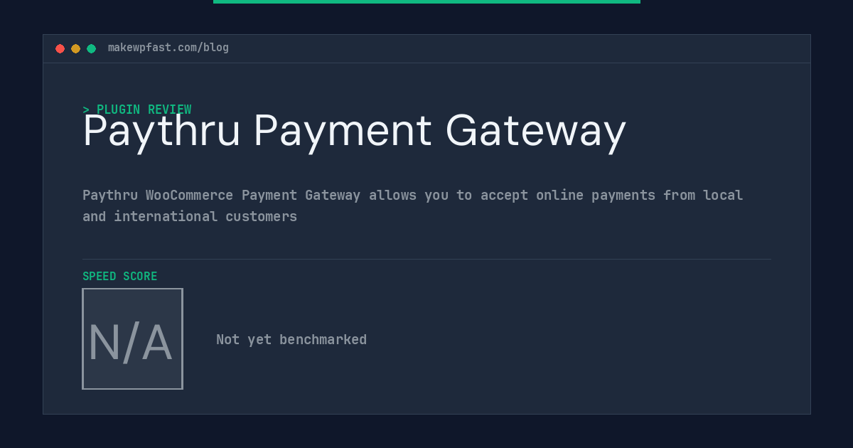 Paythru Payment Gateway - MakeWPFast