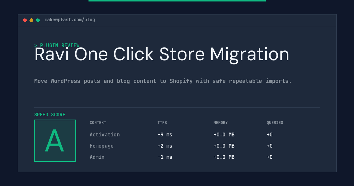 Ravi One Click Store Migration - MakeWPFast